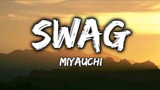 Swag | Miyauchi | Audio