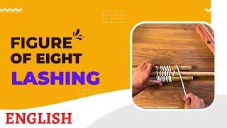 Figure of 8 lashing | ENGLISH | Scouts and guides