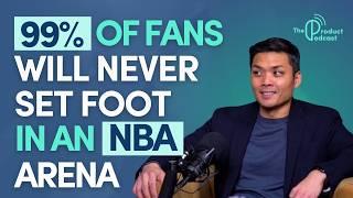 NBA SVP of Product on Bringing the Game to Fans outside the arena | Jay Lee