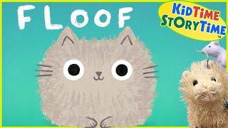 FLOOF - Cat Story Read Aloud