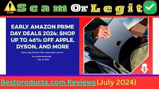 Bestproducts.com Reviews (July 2024) Is Bestproducts.com Scam Or Legit? {With 100% Proof}