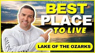 Where to live in Lake of the Ozarks?