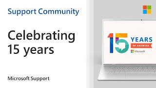 Celebrating 15 years of the Microsoft Community | Microsoft