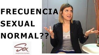 ¿Cual es la frecuencia normal en el sexo? | Sexperimentando con Nayara Malnero