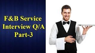 F&B Service Interview Questions and Answers (Part-3)