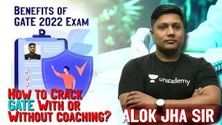 Benefits of GATE 2022 Exam | How to Crack GATE With or Without coaching?   #Aloksir