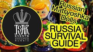 (Ep. 7) Russian Matryoshka Dolls:  Tsar Events DMC & PCO' RUSSIA SURVIVAL GUIDE #eventprofs