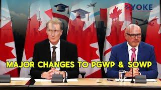 Major Changes to PGWP & SOWP  #canadaimmigration #latestupdates