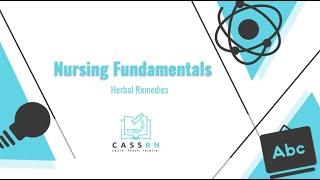 Nursing Fundamentals: Herbal Remedies