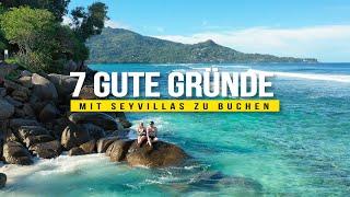 7 gute Gründe bei SeyVillas zu buchen