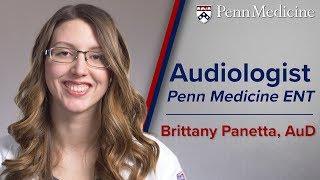 Audiologist: Brittany Panetta