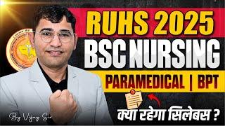 Rajasthan BSc Nursing 2025 Syllabus | RUHS Paramedical 2025 Syllabus | Ruhs BSc Nursing 2025 form