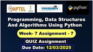 Programming Data Structures And Algorithms Using Python week 7 nptel Quiz answers DSA 2025