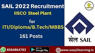 SAIL - IISCO Steel Plant Recruitment 2022 | 161 Post | By Easy2learning in Bengali