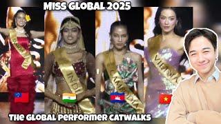 Miss Global 2025 | The Global PERFORMER | BEST Outfits & Catwalks | REACTION