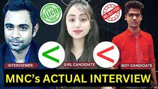 Interviews Boys vs Girls in MNC Companies | Interview Selection & Rejection