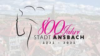 Ein Rückblick auf unser Jubiläumsjahr 2021 - 800 Jahre Stadt Ansbach