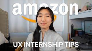 How I became a UX design intern at Amazon (application tips)