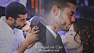 Aysegul ve Can - The Night We Met