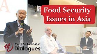 Food Security Issues in Asia | The HEAD Foundation Dialogues