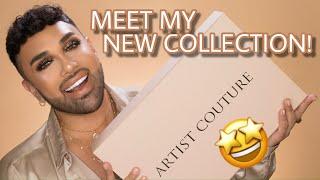 MY NEW COLLECTION REVEALED!! | ARTIST COUTURE