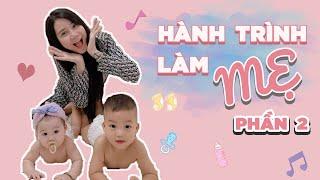 HÀNH TRÌNH LÀM MẸ ( Phần 2 )  | Thanh Trần Official