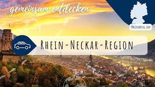 Die Rhein-Neckar-Region – Zwischen Schlössern, Kirchen und Wein 