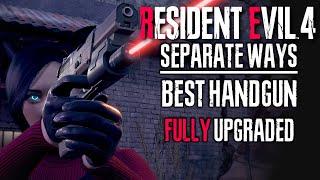 THE BEST HANDGUN in RESIDENT EVIL 4 SEPARATE WAYS PROFESSIONAL S+ GUIDE