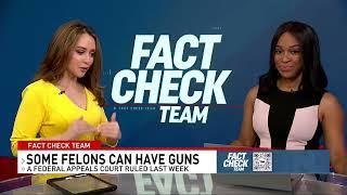 Fact Check Team: Felons allowed to have guns? Only if...