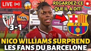 URGENT! NICO WILLIAMS VIENT DE SURPRENDRE LES FANS DU BARCELONE! VOYEZ CE QUE IL A DIT! ACTU BARÇA!