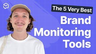 5 Best Brand Monitoring Tools In 2025 | Public Relations Guide