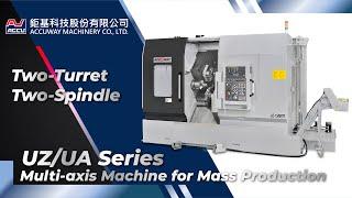 Multi-axis Machine for Mass Production_UZ/UA-1500T2Y | Taiwan Cnc Machine Provider | ACCUWAY