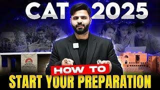 CAT 2025 | How to start CAT 2025 Preparation | Roadmap