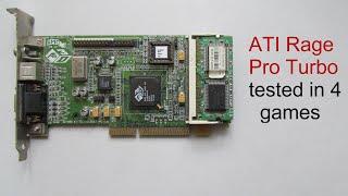 ATI Rage Pro Turbo tested in 4 games