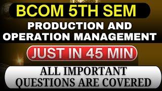 PRODUCTION AND MANAGEMENT ALL IMPORTANT QUESTIONS ARE COVERED#exam#bcom  #importantquestions #hindi