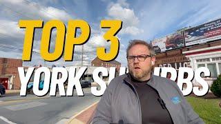 Top 3 Suburbs of York Pennsylvania | Living in York PA