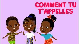 Comment tu t'appelles - Comptine congolaise pour se présenter