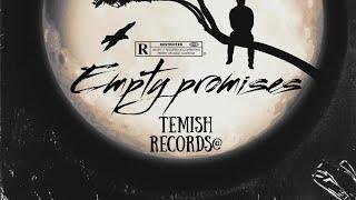 Temish Records@ feat. Empty promises (nazoke vox)