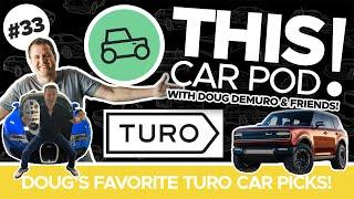 Finding the Coolest Turo Cars Around the World! Time to Buy a Bugatti?! THIS CAR POD! EP33