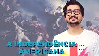 A INDEPENDÊNCIA AMERICANA || VOGALIZANDO A HISTÓRIA