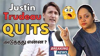 BREAKING: Justin Trudeau Resigns as Canada's PM | What's Next? Canada Tamil Vlog #canadaimmigration