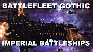 BATTLEFLEET GOTHIC: IMPERIAL BATTLESHIPS