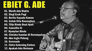 Ebiet G. Ade - Lagu Nostalgia Sepanjang Masa