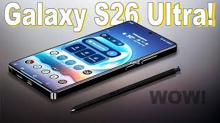 s26 Ultra Samsung - What's Next! 