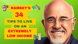 Dave Ramsey's  34 Tips To Live On An Extremely Low Income | Frugal Living