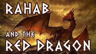 Rahab and the Red Dragon | Bible Mysteries Podcast