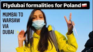 Complete Travel Guidelines for 2022 | India To  Poland via Dubai With FlyDubai | Dubai Vlog 2022