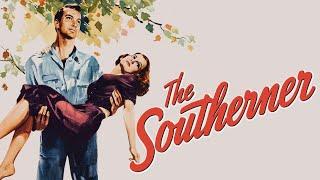 The Southerner 1945 | American Drama Film-Noir | Zachary Scott & Betty Field