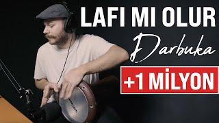 Lafı Mı Olur (Darbuka + Zil Uzun Versiyon) - Yusuf Yıldız