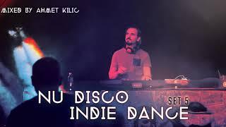 NU DISCO SET 5 - AHMET KILIC (Re-Upload)